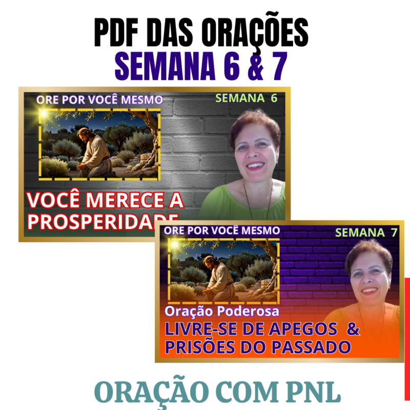 Oração Semana 6 e 7 PDF - Eu Mereço a Prosperidade