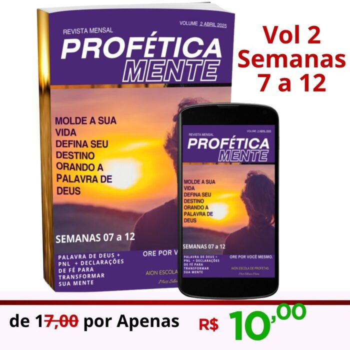 REVISTA PROFETICAMENTE VOL 2. Semanas de 7 a 12